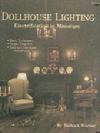 Dollhouse Lighting Barbara Warner